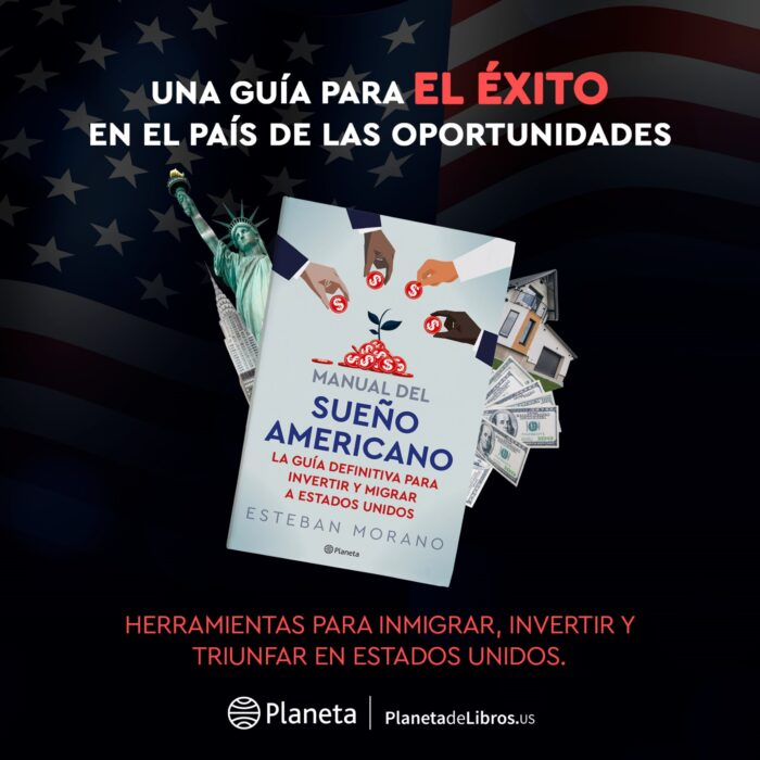 Manual del Sueño Americano — Esteban Morano · Editorial Planeta